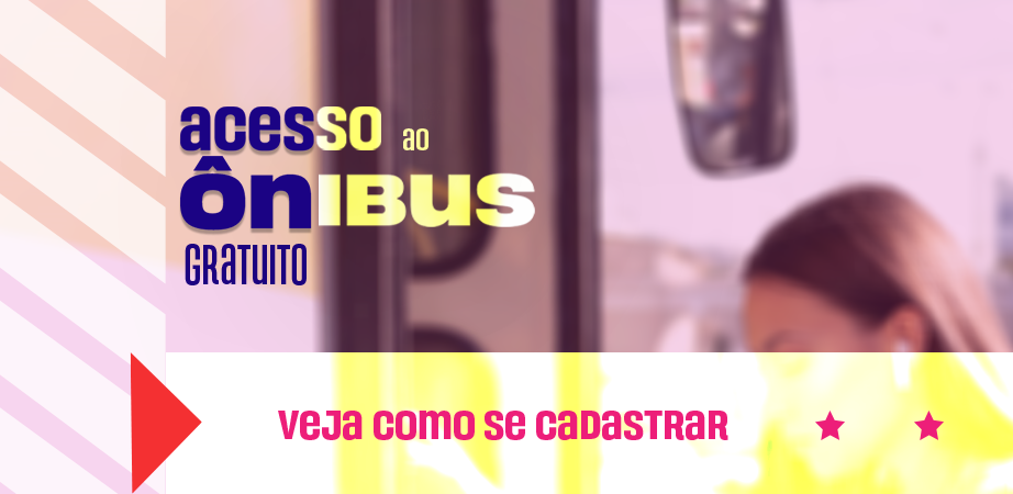 O cadastro do acesso ao ônibus gratuito vai até o dia 10 de março